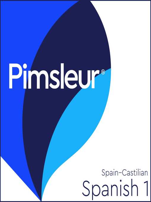 Title details for Pimsleur Spanish (Castilian) Level 1 by Pimsleur - Available